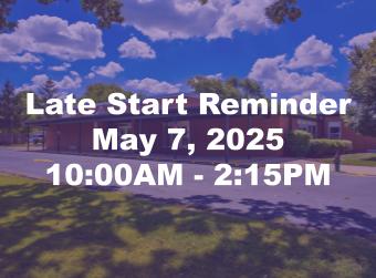 Late Start Reminder 